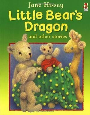 Little Bear's Dragon by Jane Hissey