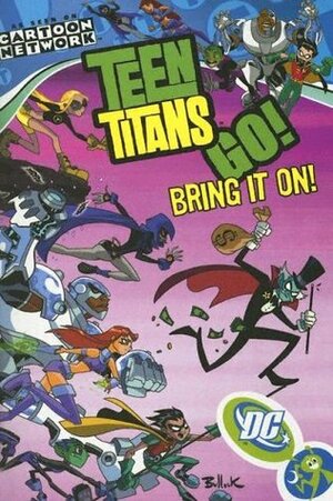 Teen Titans Go!, Volume 3: Bring it on! by J. Torres