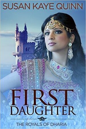 First Daughter by Susan Kaye Quinn