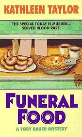 Funeral Food by Kathleen Taylor