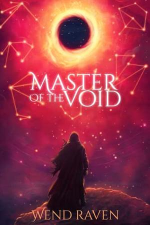 Master Of The Void by Wend Raven