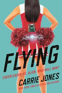 Flying by Carrie Jones