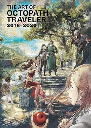 The Art of Octopath Traveler: 2016-2020 by Square Enix