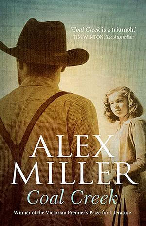 Coal Creek by Alex Miller