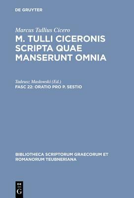 Oratio Pro P. Sestio by Marcus Tullius Cicero