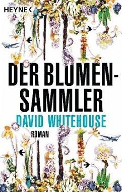 Der Blumensammler by David Whitehouse