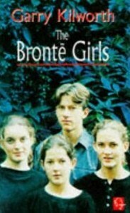 The Brontë Girls by Garry Kilworth