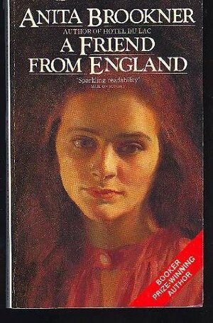 A Friend From England by Anita Brookner