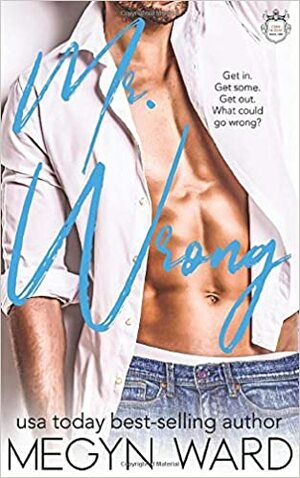 Mr. Wrong by Megyn Ward