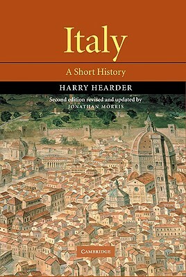 Italy: A Short History by Harry Hearder