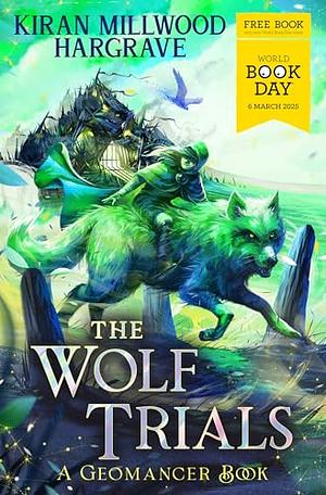 The Wolf Trials by Kiran Millwood Hargrave