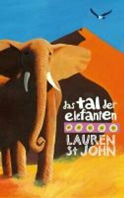 Das Tal der Elefanten by Lauren St John