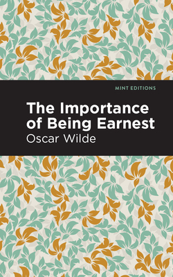 The Importance of Being Earnest by Oscar Wilde