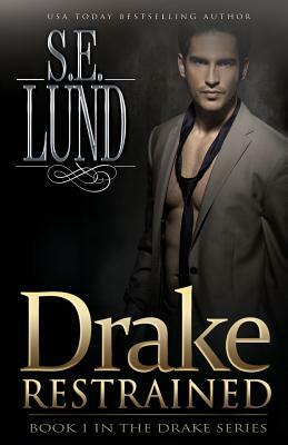 The Drake Series Complete Collection by S.E. Lund