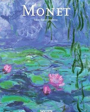 Claude Monet: 1840-1926 by Karin Sagner-Düchting, Claude Monet