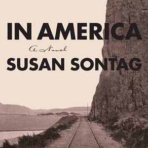 In America by Susan Sontag