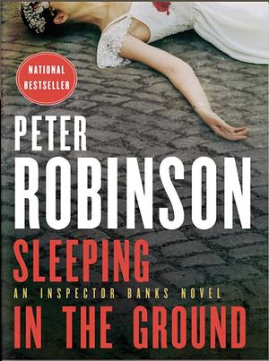 Sleeping in the Ground by Peter Robinson