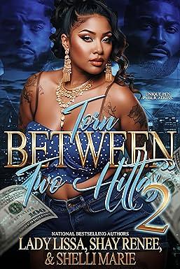 Torn Between Two HIttas 2: The Finale by Shellie Marie