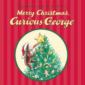 Merry Christmas, Curious George by Catherine Hapka, H.A. Rey