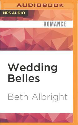 Wedding Belles by Beth Albright