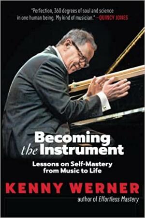 Becoming the Instrument by Kenny Werner