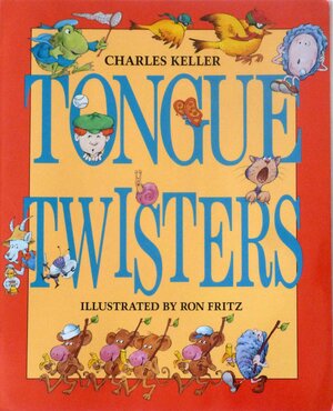 Tongue Twisters by Charles Keller