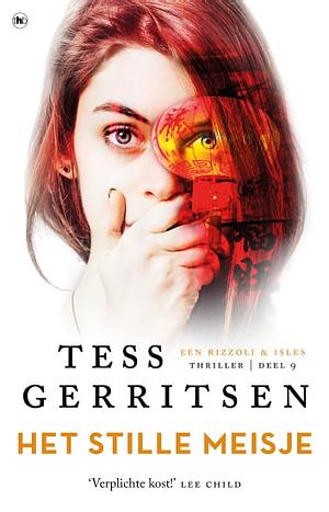 Het stille meisje by Tess Gerritsen