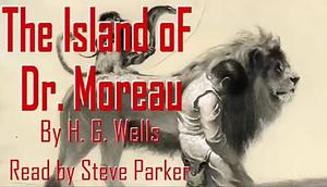 The Island of Dr. Moreau by H.G. Wells