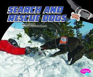 Search and Rescue Dogs by Mari Schuh