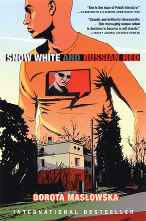 Snow White and Russian Red by Benjamin Paloff, Krzysztof Ostrowski, Dorota Masłowska