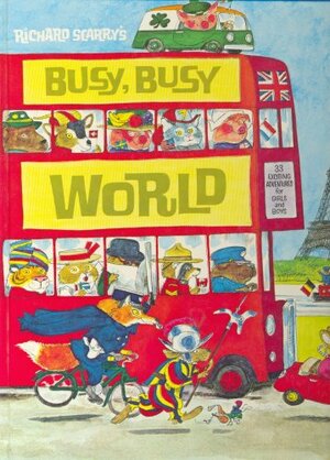 Busy, Busy World by Richard Scarry