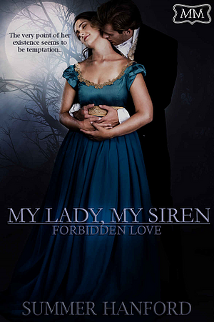 My Lady My Siren by Summer Hanford