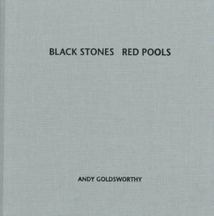 Black Stones Red Pools by Andy Goldsworthy