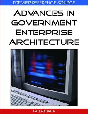 Advances in Government Enterprise Architecture by 