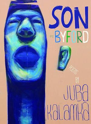 Son of Byford by Juba Kalamka