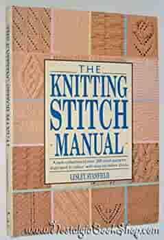 The Knitting Stitch Manual by Lesley Stanfield