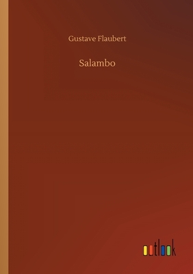 Salambo by Gustave Flaubert