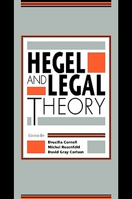 Hegel and Legal Theory by 