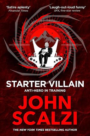 Starter Villain by John Scalzi