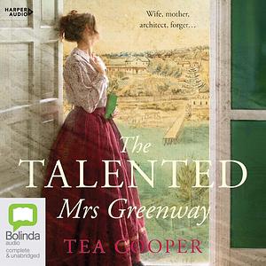 The Talented Mrs Greenway by Tea Cooper