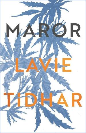 Maror by Lavie Tidhar