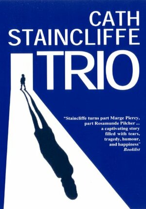 Trio by Cath Staincliffe