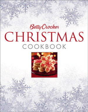 Betty Crocker Christmas Cookbook by Betty Crocker