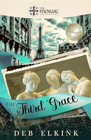 The Third Grace by Deb Elkink