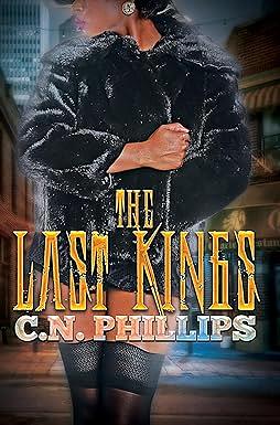 the last kings by C.N. Phillips