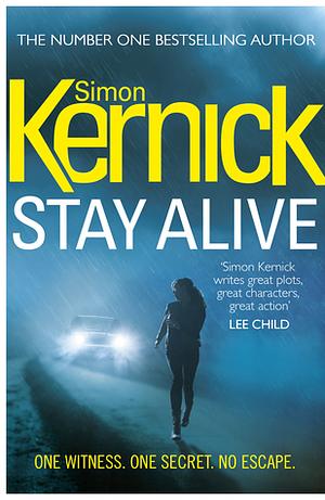 Stay Alive by Simon Kernick