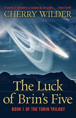 The Luck of Brin's Five: Book 1 of the Torin Trilogy by Cherry Wilder