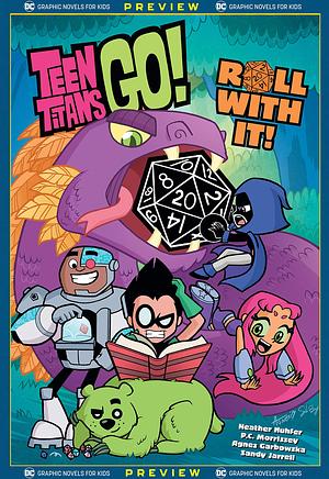 DC Graphic Novels for Kids Sneak Peeks: Teen Titans Go! Roll With It! (2020-) #1 by Silvana Brys, P.C. Morrissey, Heather Nuhfer