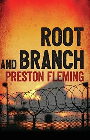 Root and Branch by Preston Fleming