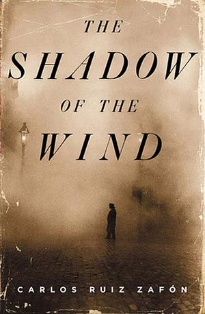 The Shadow of the Wind [book Club Kit] by Carlos Ruiz Zafón